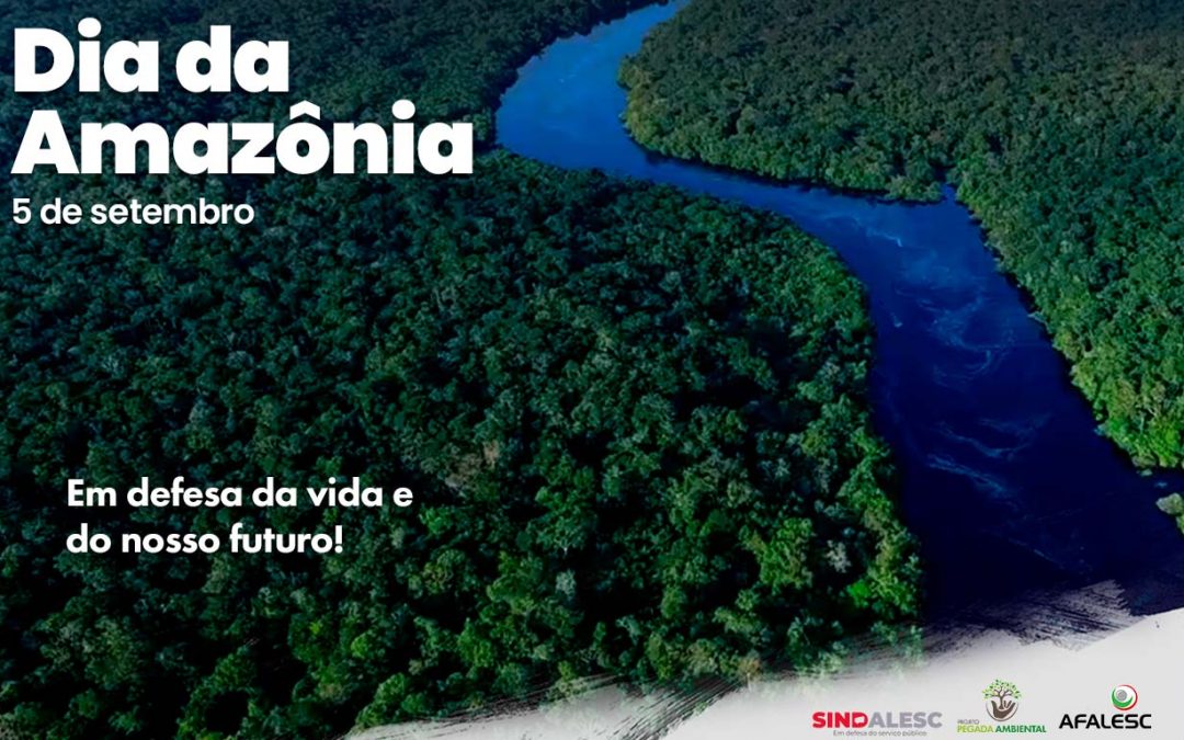 O 5 de setembro marca o Dia da Amazônia