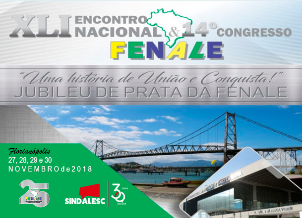 Florianópolis sedia 41º Encontro da Fenale e 14º Congresso Eleitoral de 27 a 30 de novembro