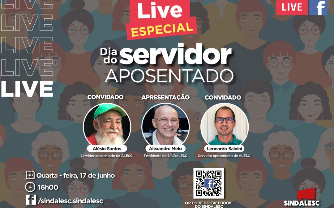 SINDALESC promove live especial no Dia do Servidor Aposentado