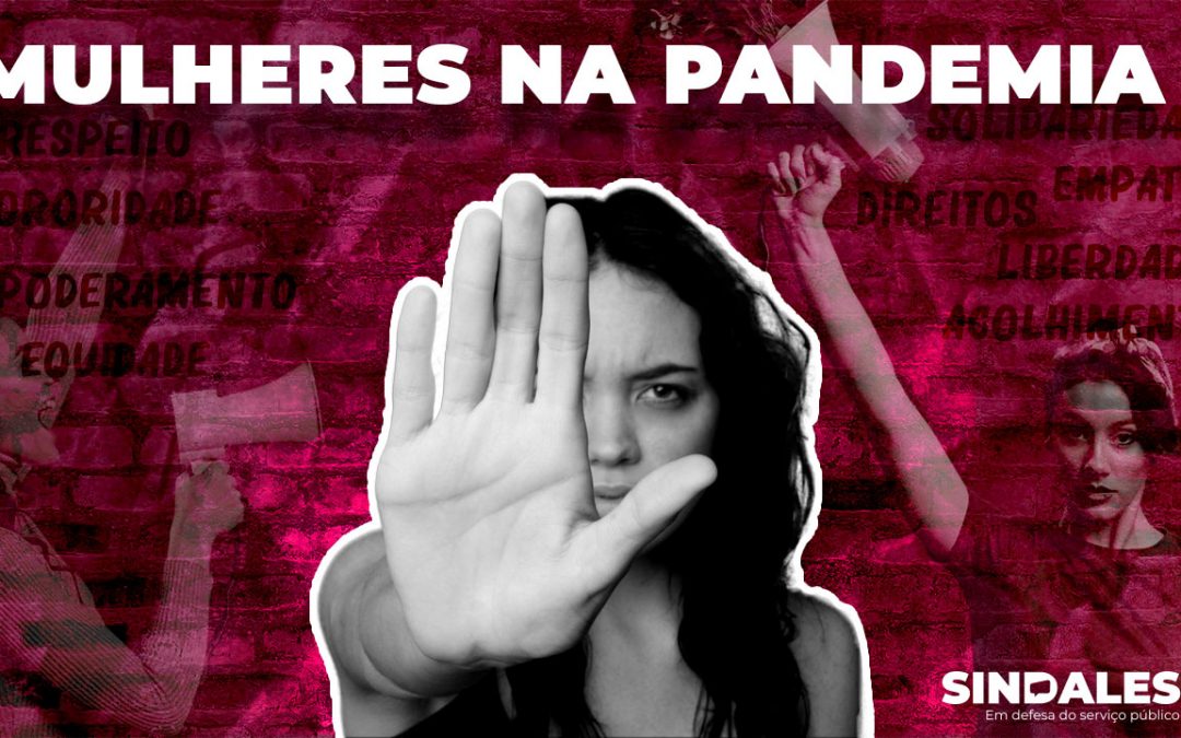 Mês da mulher: Mulheres na pandemia