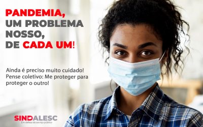 Pandemia, um problema NOSSO, de cada um!