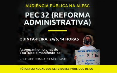 Participe da audiência pública sobre a Reforma Administrativa hoje na Alesc