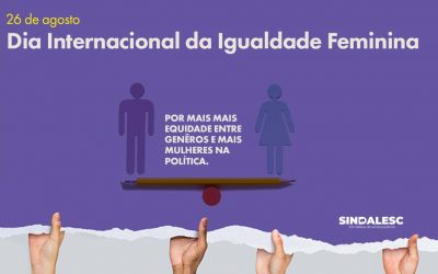 Dia Internacional da Igualdade Feminina