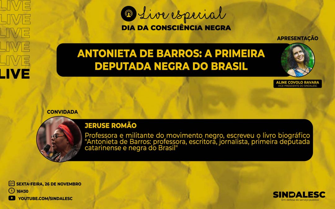 LIVE – “Antonieta de Barros: a primeira deputada negra do Brasil”