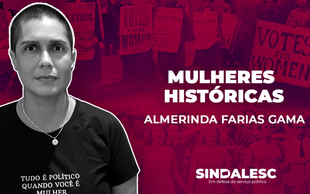 Mulheres históricas: Almerinda Farias Gama