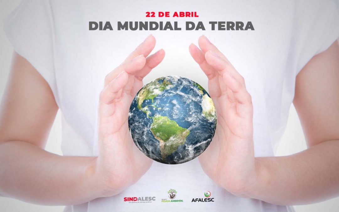 Hoje, 22 de abril, marca no calendário o Dia Mundial do Planeta Terra ou Dia da Terra.