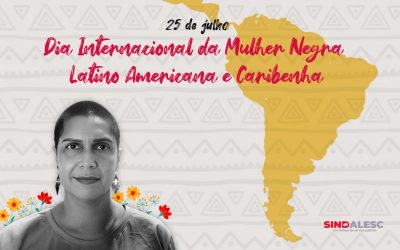 Dia Internacional da Mulher Negra Latino Americana e Caribenha – 25 de julho