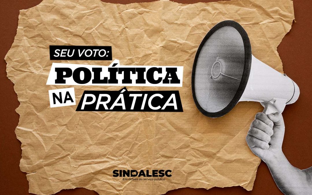Sindalesc lança série “Seu voto: política na prática”