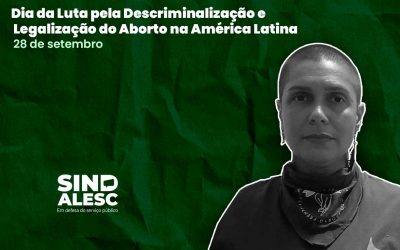 Dia da Luta pela Descriminalização e Legalização do Aborto na América Latina