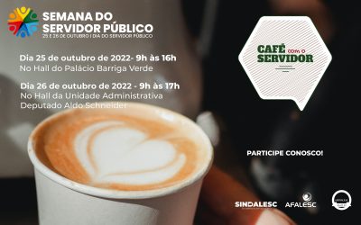 VENHA PARA O CAFÉ ESPECIAL DO DIA DO SERVIDOR PÚBLICO