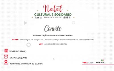 O Sindalesc e a Afalesc realizam nesta segunda o Natal Cultural e Solidário