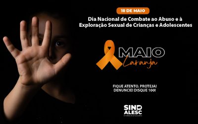 18 de maio remete a uma data fundamental para proteger as crianças e adolescentes.