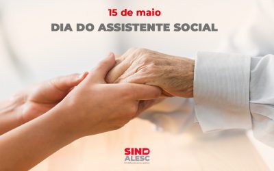 Dia do Assistente Social  – 15 de maio