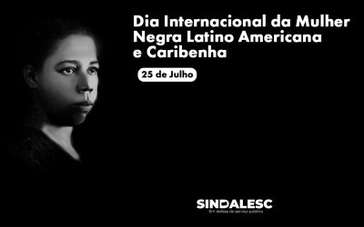 Dia Internacional da Mulher Negra Latino Americana e Caribenha – Antonieta de Barros