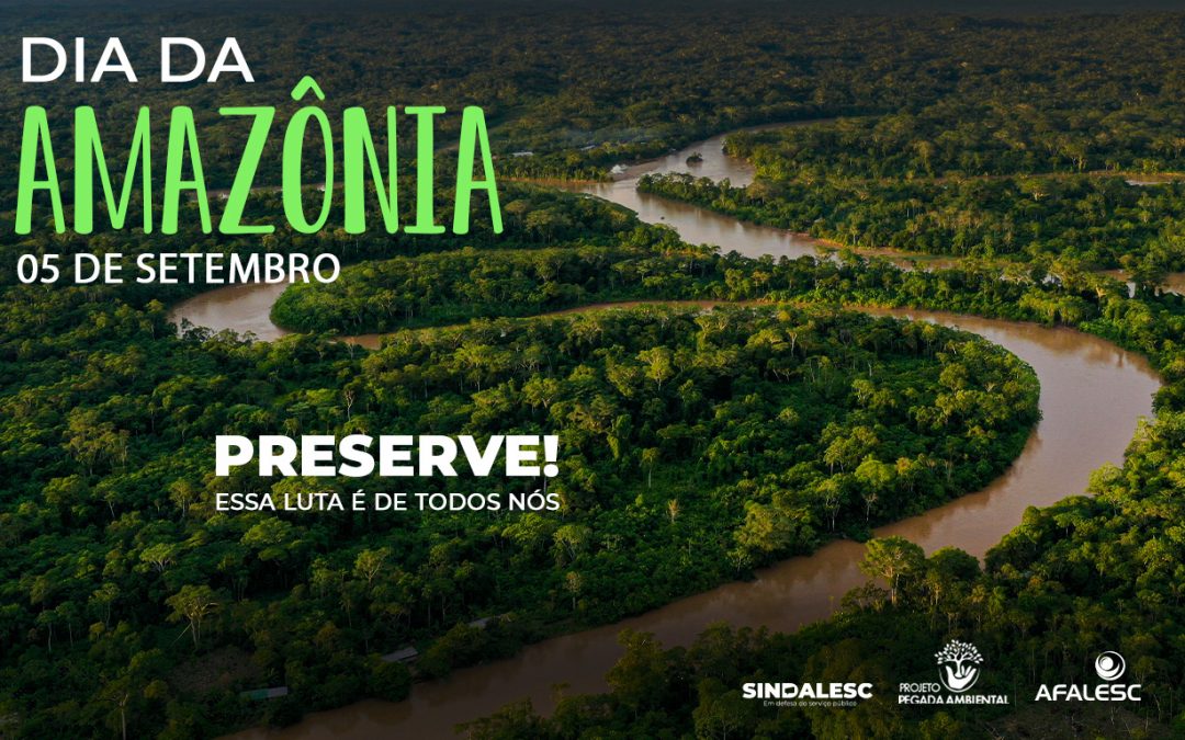 Preservem a Amazônia! 