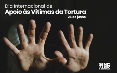 Dia Internacional de Apoio às Vítimas da Tortura