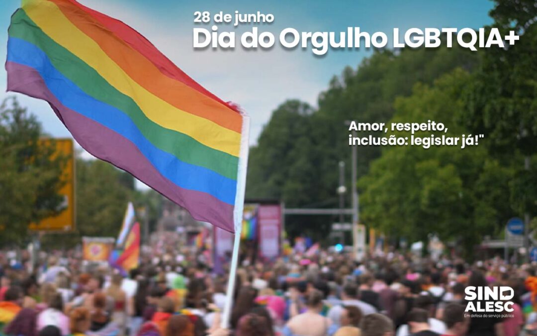 Dia do Orgulho LGBTQIA+