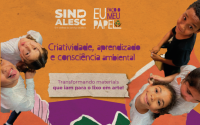 SINDALESC impulsiona educação ambiental no segundo semestre com o projeto “Eu Faço Meu Papel”