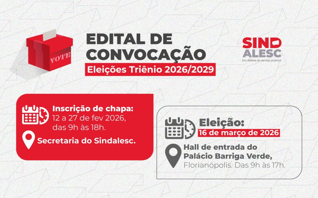 SINDALESC convoca eleições para Diretoria Executiva, Conselho Fiscal e Delegados Representantes