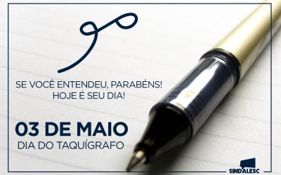 3 de maio – Dia do Taquígrafo