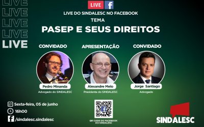 Nesta sexta o SINDALESC promoverá uma live sobre o PASEP
