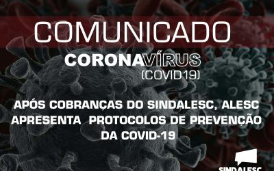 Após cobranças do SINDALESC, ALESC apresenta  protocolos de prevenção da COVID-19