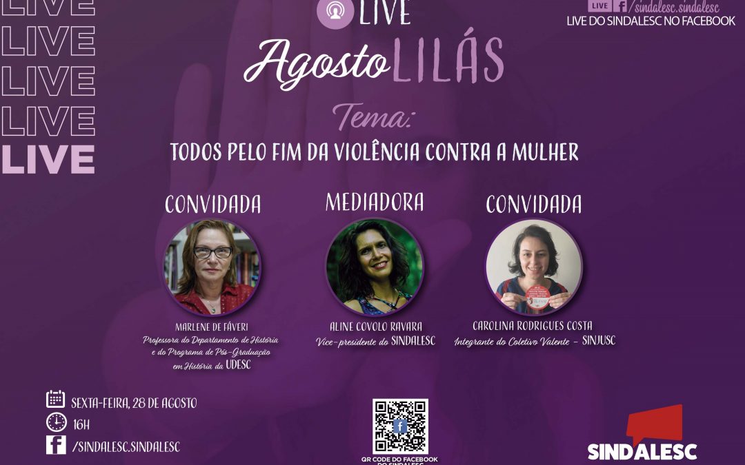 “Todos pelo fim da violência contra a mulher” é o tema da live desta sexta-feira