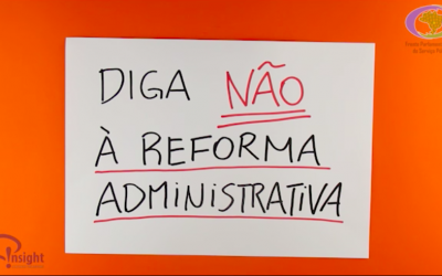 PEC 32 –  Diga não a Reforma Administrativa