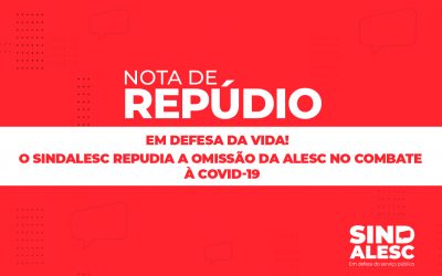 SINDALESC repudia a omissão da ALESC no combate à COVID-1