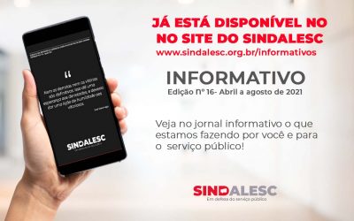 Veja no jornal informativo o que estamos fazendo por você e para o serviço público