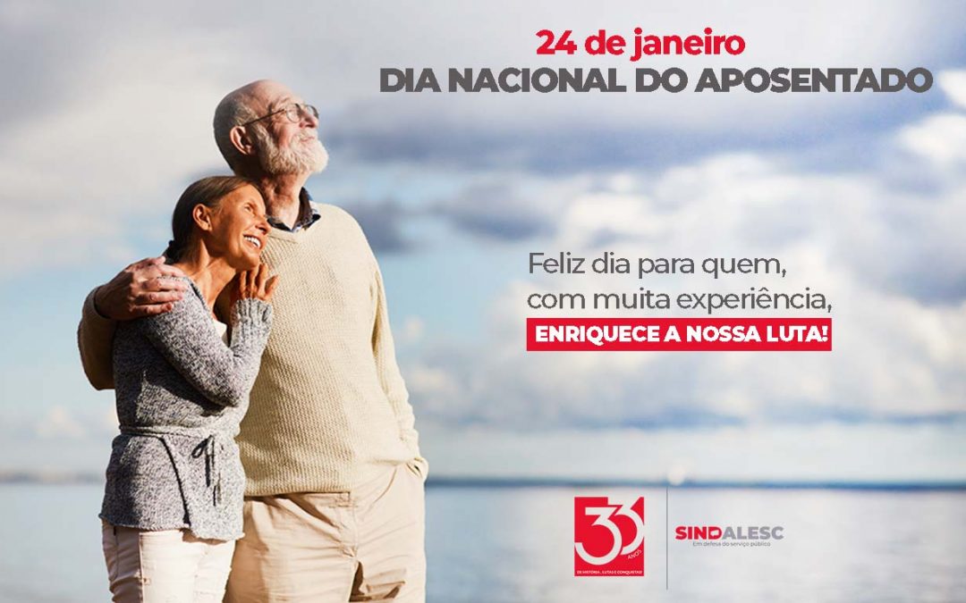 Dia Nacional do Aposentado – 24 de janeiro