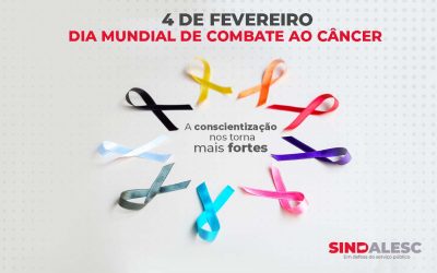 Dia Mundial de Combate ao Câncer – 4 de fevereiro