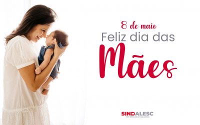 Feliz dia das mães