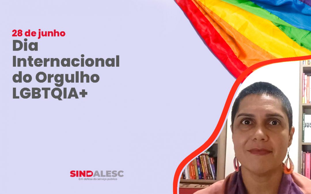 Dia Internacional do Orgulho LGBTQIA+