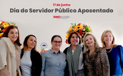 Dia do Servidor Público Aposentado