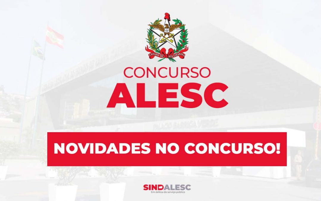 Novidades no Concurso da Alesc
